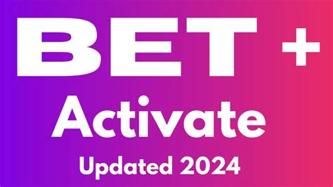 bet.plus/activate code